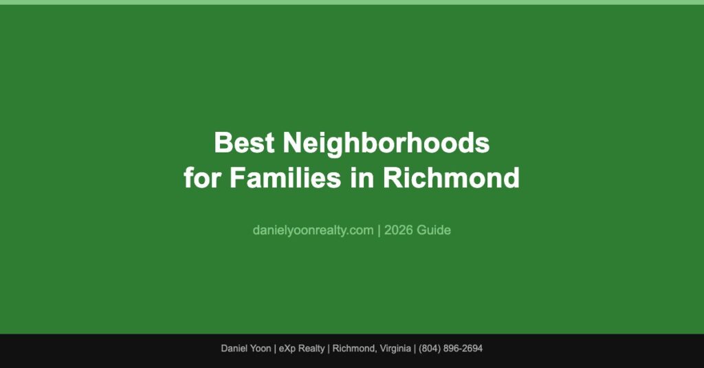 Best Neighborhoods in Richmond VA for Families: A Realtor Ranks Them Honestly (2026)